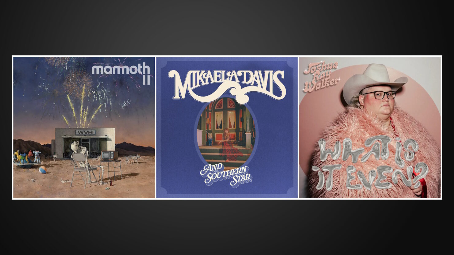 Ne manquez pas les nouveaux albums sortis aujourd'hui de Mammoth WVH, Mikaela Davis et Joshua Ray Walker