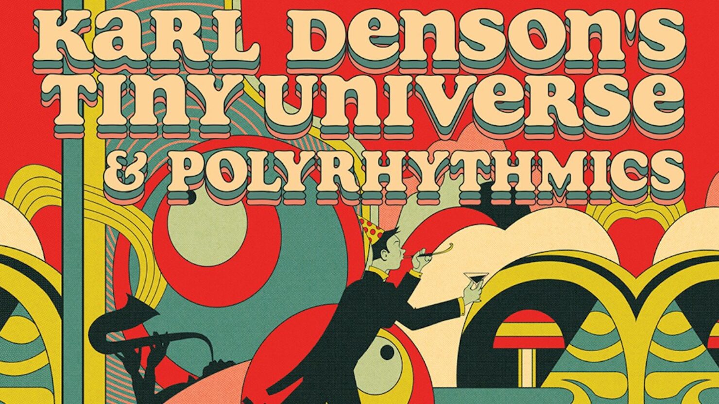 Tiny Universe & Polyrhythmics de Karl Denson annoncent leur concert du Nouvel An