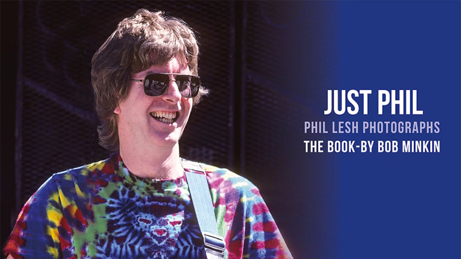 Le photographe Bob Minkin consacre son nouveau livre « Just Phil » au bassiste de Grateful Dead