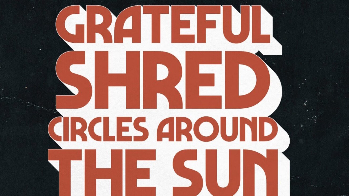 Grateful Shred & Circles Around The Sun présentent les dates conjointes de la tournée du printemps 2024