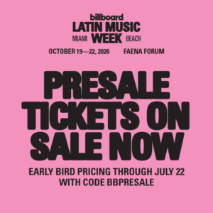 Les billets pour la Billboard Latin Music Week 2026 sont en vente maintenant : réservez la date