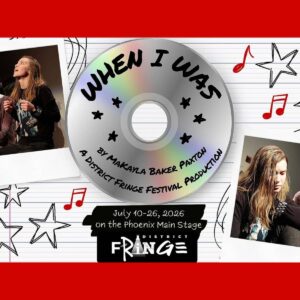 Revue District Fringe 2026 : « Quand j&rsquo;étais » par MaKayla Baker Paxton (4 étoiles)
