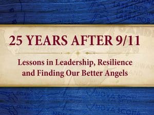 Le Ford's Theatre fête les 25 ans des attentats du 11 septembre avec une conversation sur le leadership et la résilience